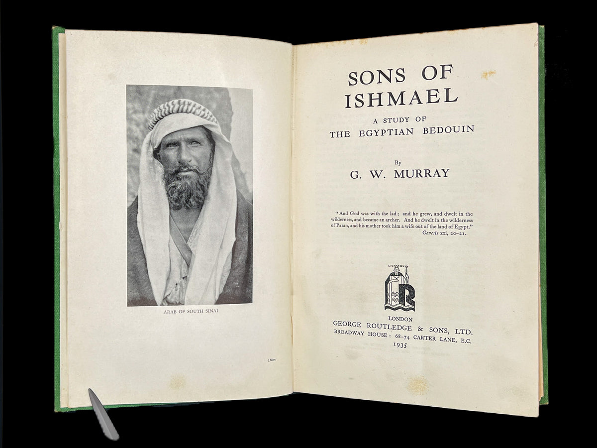 Sons of Ishmael, A Study of the Egyptian Bedouin, G.W. Murray, 1935